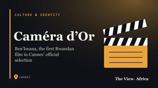 Caméra d’Or: Ben’Imana, the first Rwandan film in Cannes’ official selection
