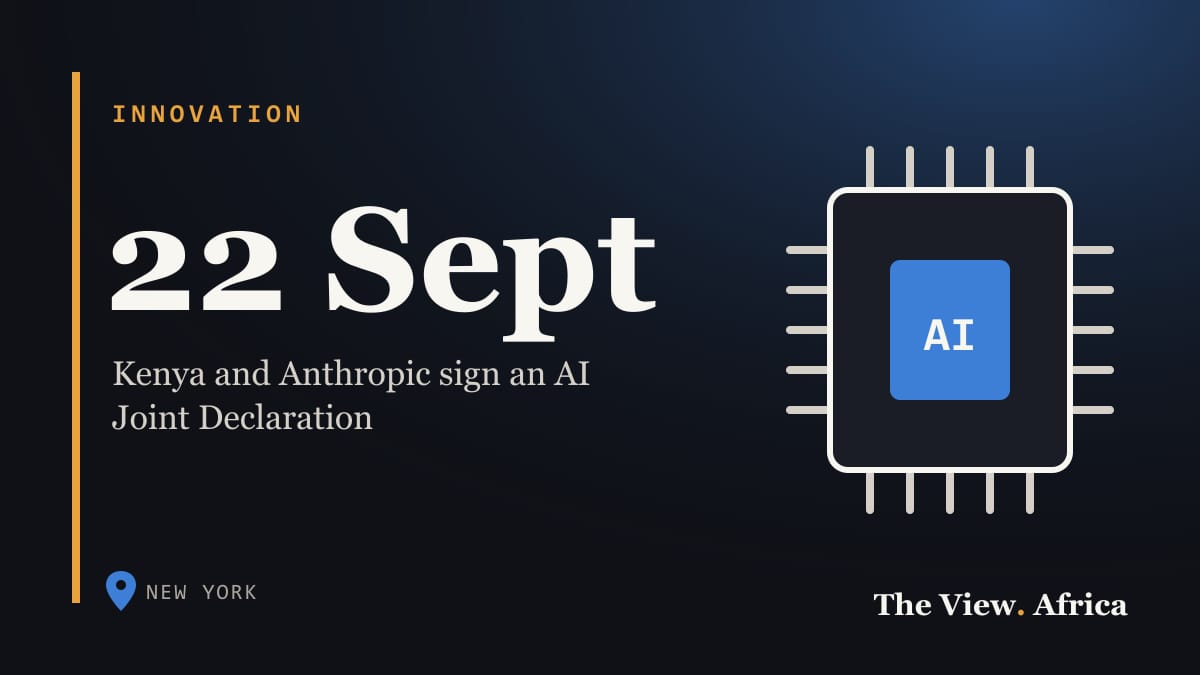 22 Sept: Kenya and Anthropic sign an AI Joint Declaration