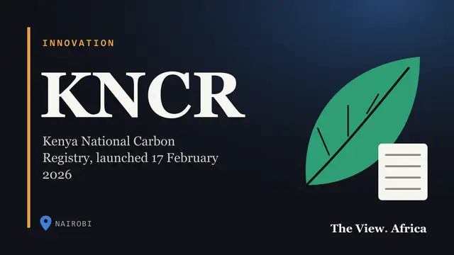 KNCR: Kenya National Carbon Registry, launched 17 February 2026