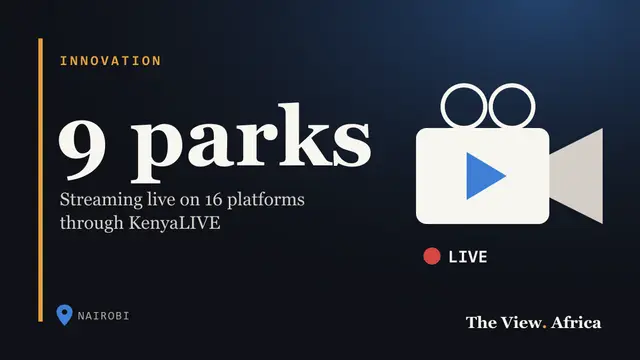 9 parks: Streaming live on 16 platforms through KenyaLIVE